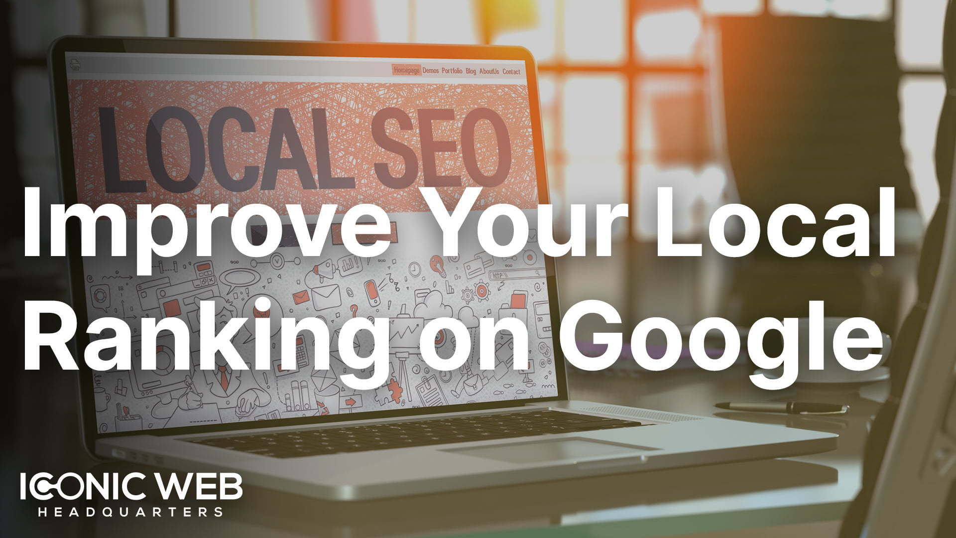 10 Ways To Improve Your Local Ranking on Google