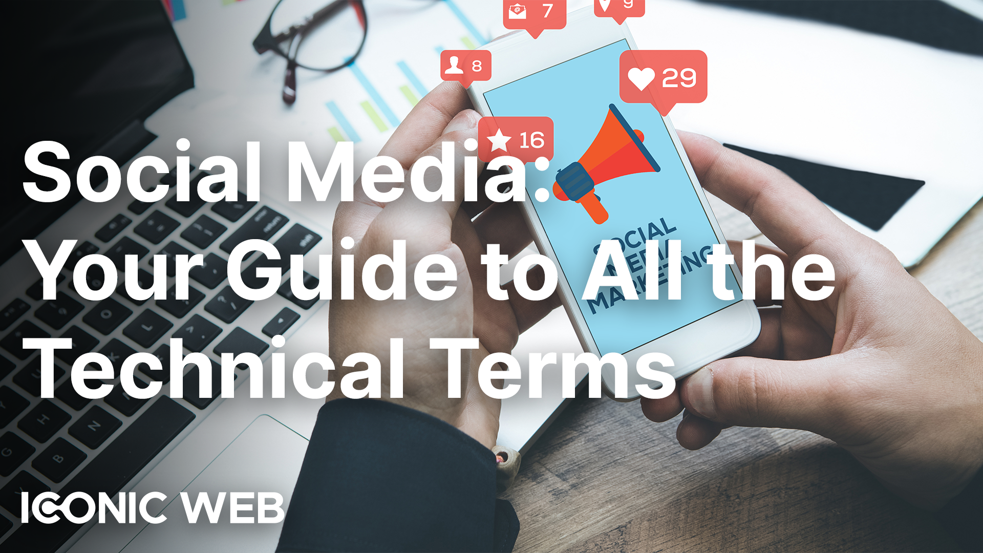 Social Media – Your Guide to All the Technical Terms